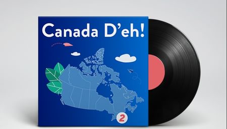 A record in a 'Canada D'eh' sleeve