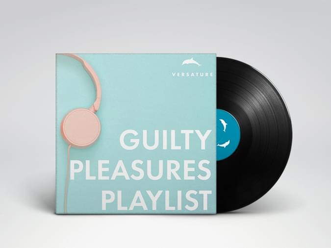 Blog Guilty Pleasures Playlist