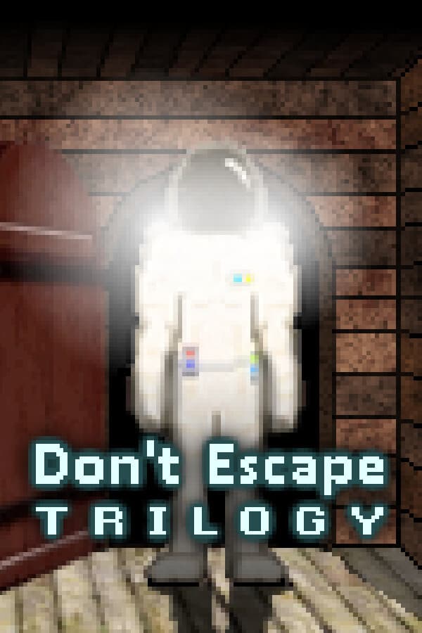Don't Escape Trilogy