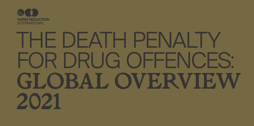 Report: Fewer Nations Using the Death Penalty for Drug Offenses, But Executions and Secrecy Are Up in Those that Do