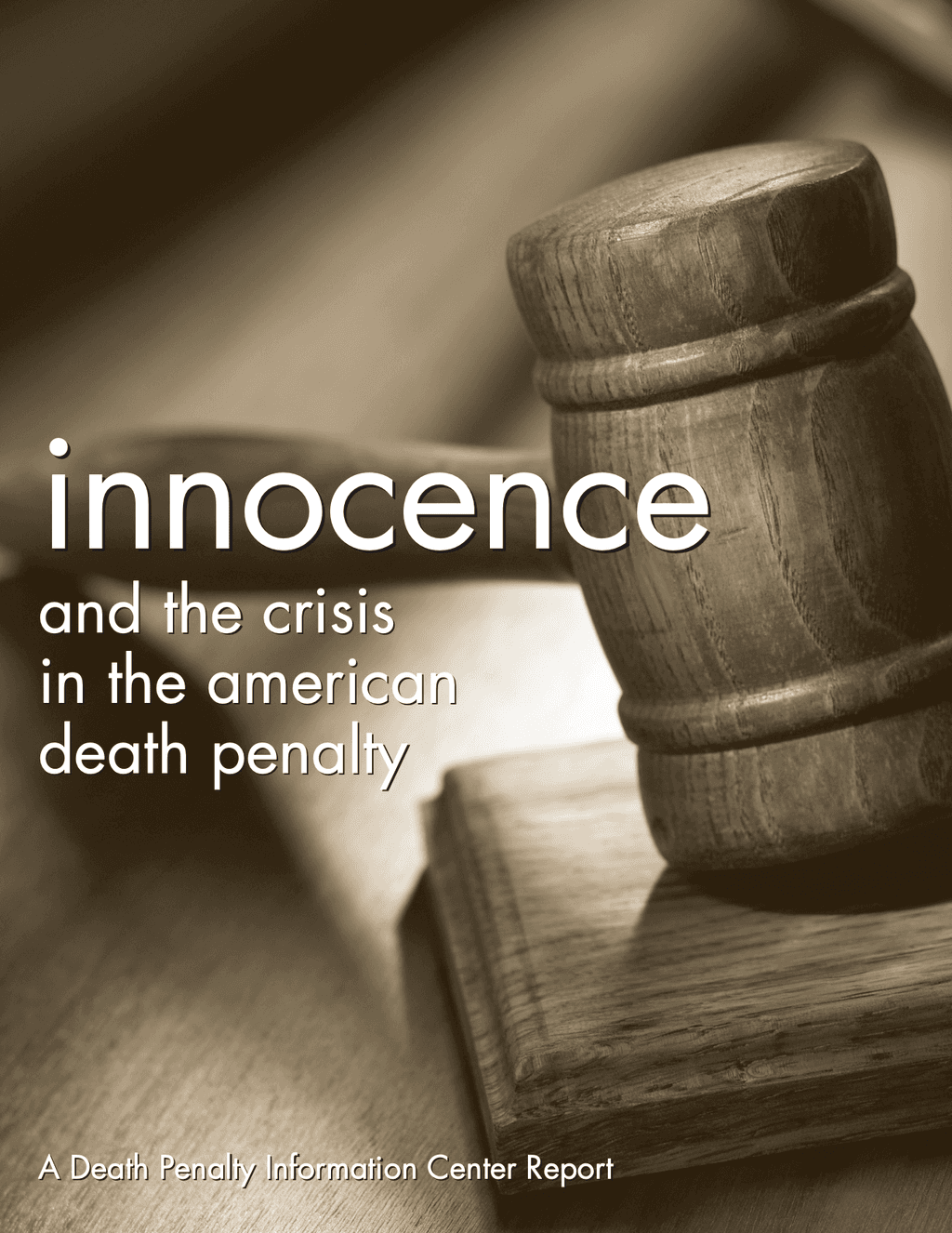 Innocence and the Crisis in the American Death Penalty