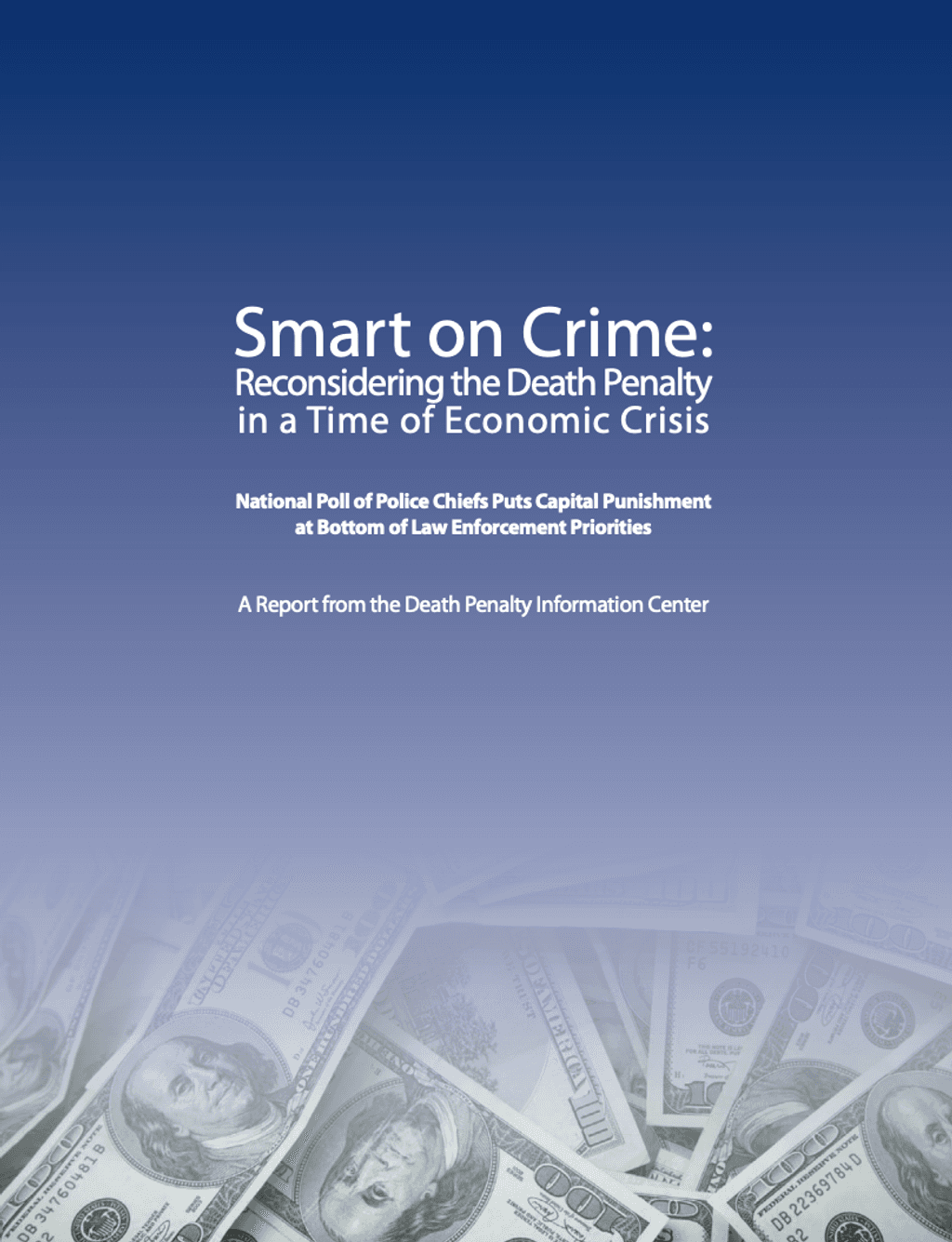 Smart on Crime: Reconsidering the Death Penalty in Time of Economic Crisis