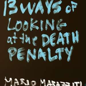 BOOKS: "13 Ways of Looking at the Death Penalty"