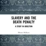 BOOK: Slavery and the Death Penalty
