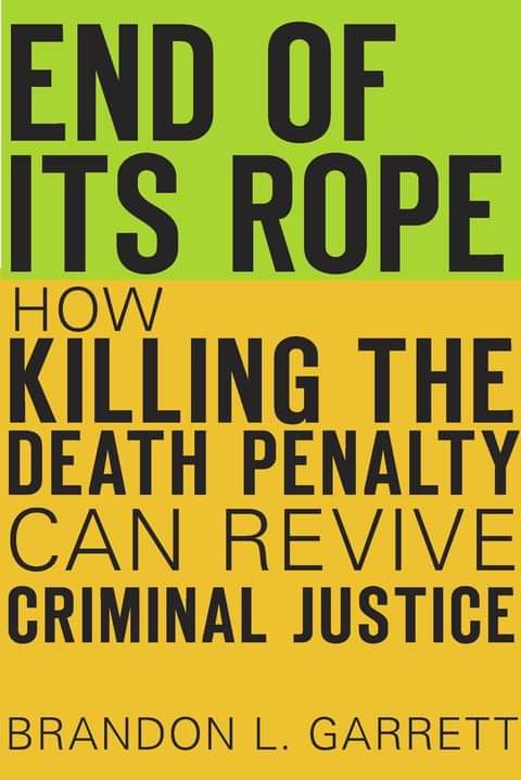 BOOKS: End of Its Rope—How Killing the Death Penalty Can Revive Criminal Justice