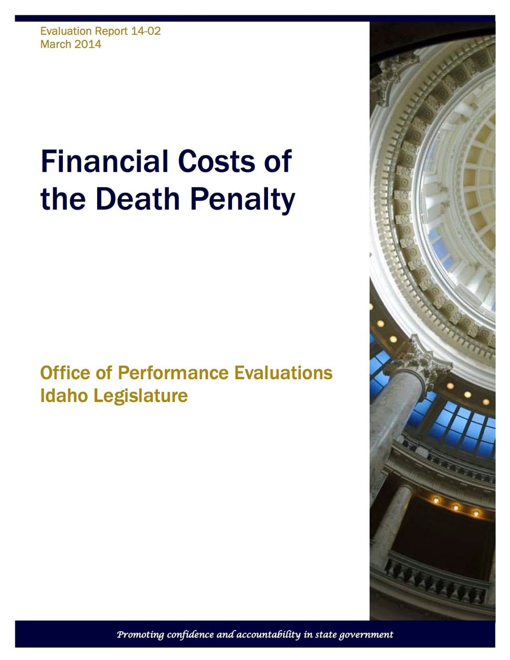COSTS: Idaho Study Finds Death Penalty Cases Are Rare, Lengthy, & Costly