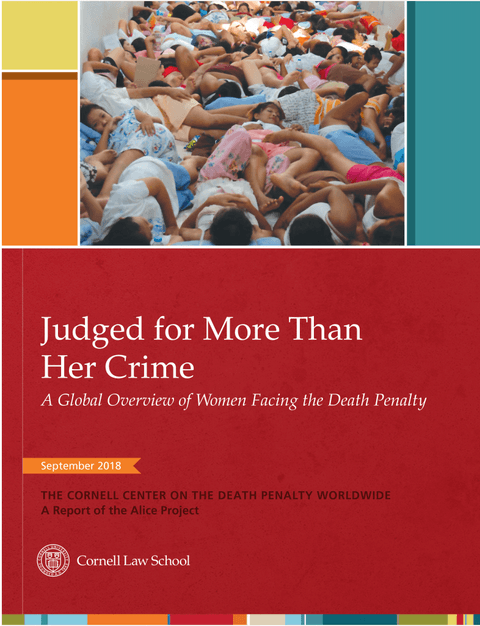“Judged for More Than Her Crime”: New Report Examines Worldwide Use of Death Penalty Against Women