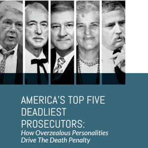 Fair Punishment Project Issues Report on Deadliest Prosecutors
