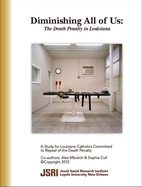 RELIGIOUS VIEWS: "Diminishing All of Us: The Death Penalty In Louisiana"
