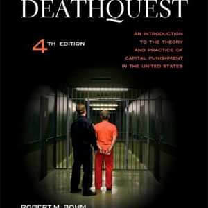 BOOKS: "Deathquest: An Introduction to the Theory and Practice of Capital Punishment in the United States"