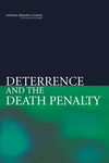 DETERRENCE: National Research Council Concludes Deterrence Studies Should Not Influence Death Penalty Policy