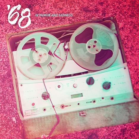 68 In Humor And Sadness