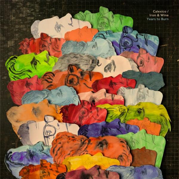 Calexico Ironand Wine Years To Burn 3600px