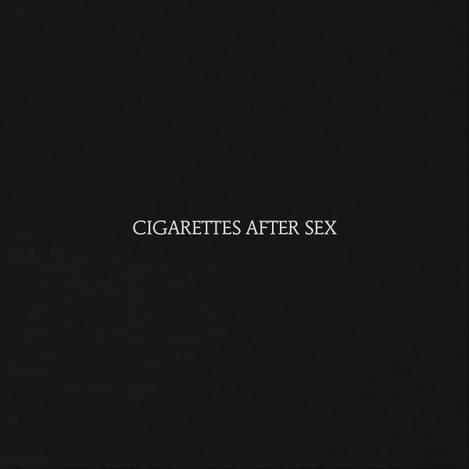 Cigarettes After Sex Cigarettes After Sex
