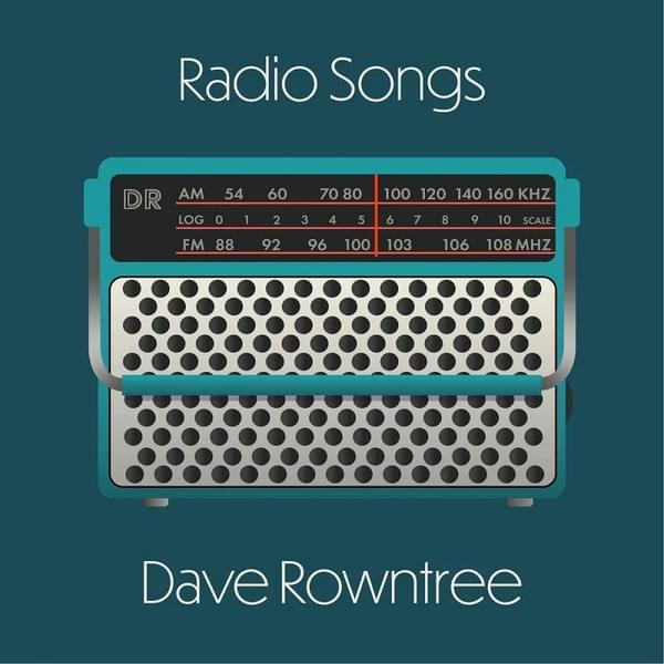 Dave Rowntree Radio Songs art