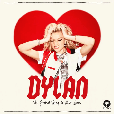 Dylan The Greatest Thing Ill Never Learn Album Artwork