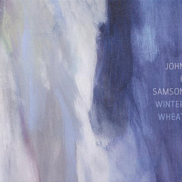 John K Samson Winter Wheat