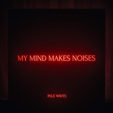 Pale Waves Mind