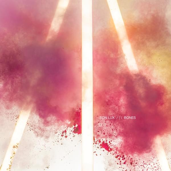 Son Lux Bones