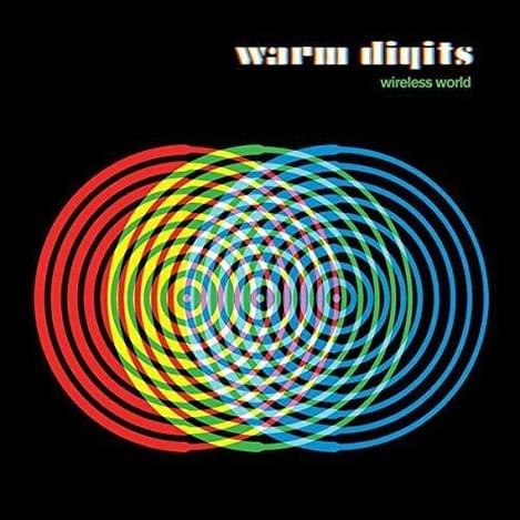 Warm Digits Wireless World