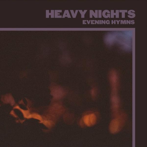Eveninghymnsheavynights