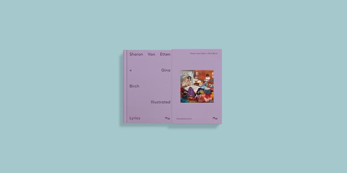 Sharon Van Etten Gina Birch Illustrated Lyrics book