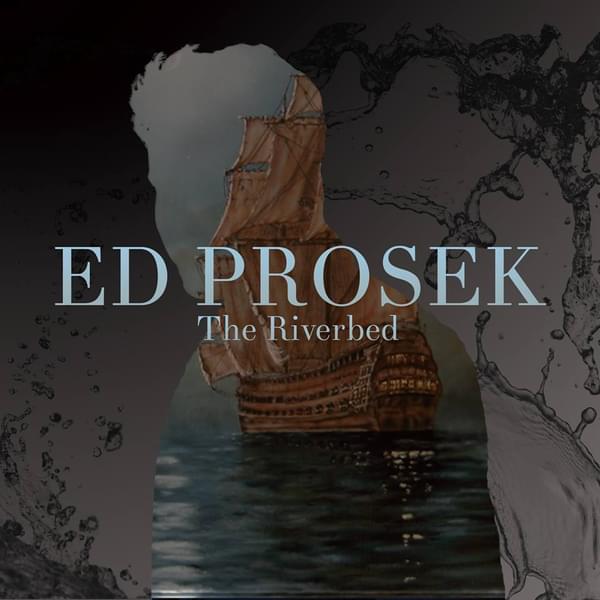 Ed prosek riverbed