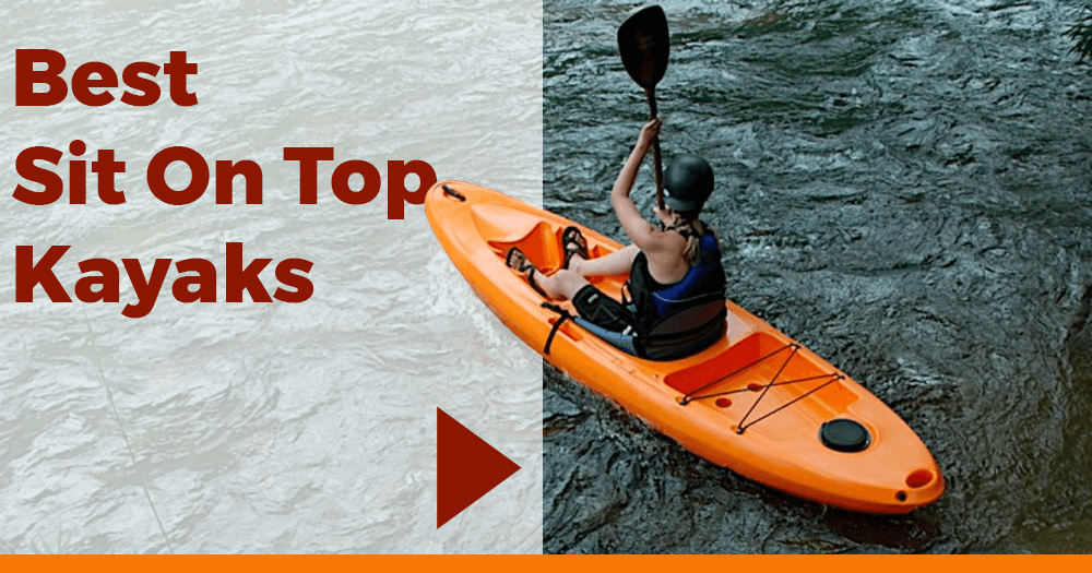 Best Sit On Top Kayaks