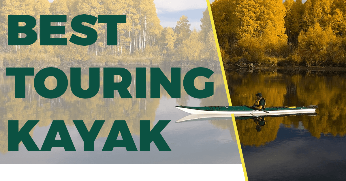 Best Touring Kayak