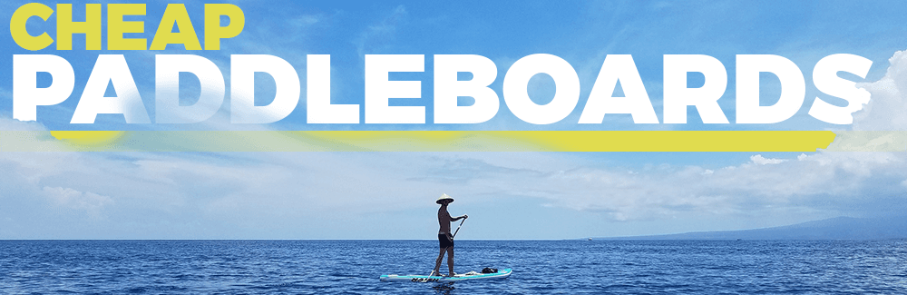 Cheap Paddle Boards Cheap Paddle Boards