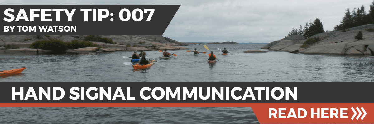 Safety Tip 007 - Hand Signals for Paddlers