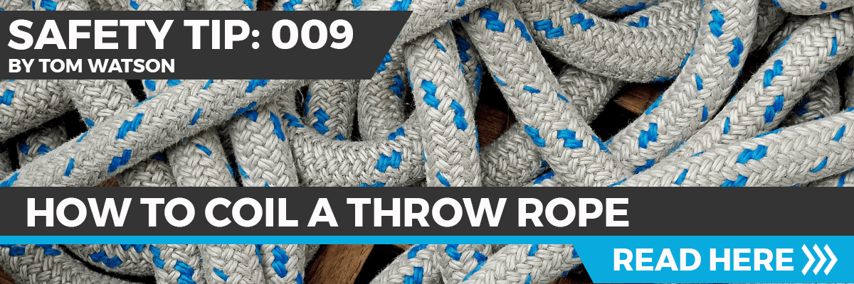 Safety Tip 009 - How to coil a throw rope Safety Tip 009 - How to coil a throw rope