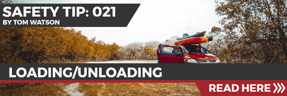 Safety Tip 021 - Loading/Unloading Your Boat Safety Tip 021 - Loading/Unloading Your Boat