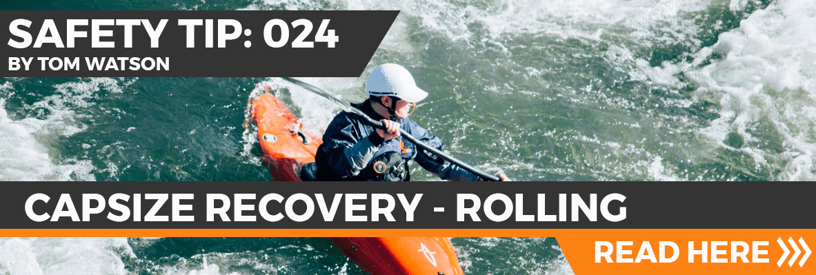 Safety Tip 024 - Capsize Recovery - Rolling