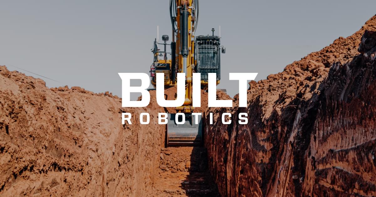 Built Robotics Prototype Building the Future of Construction — Built Robotics