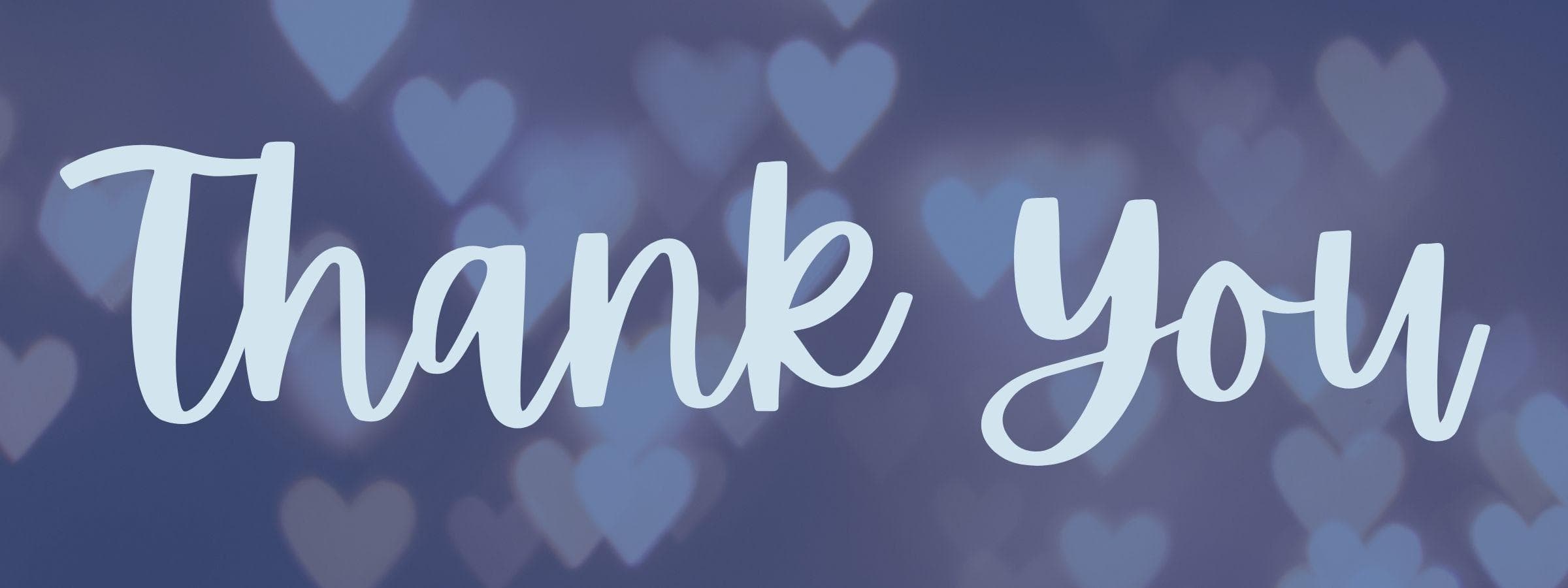 Thank you written in cursive against a background of hearts.