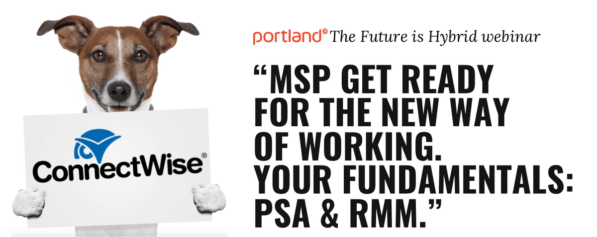 MSP get ready for the new way of working. Your fundamentals: PSA & RMM image