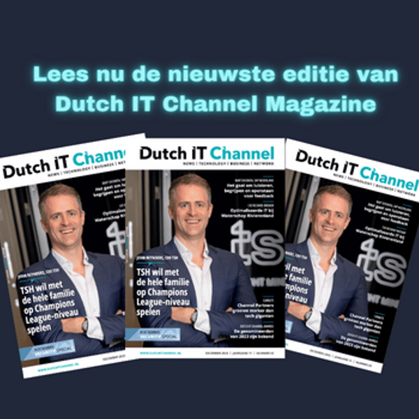 Nieuwste Dutch IT Channel magazine is verschenen