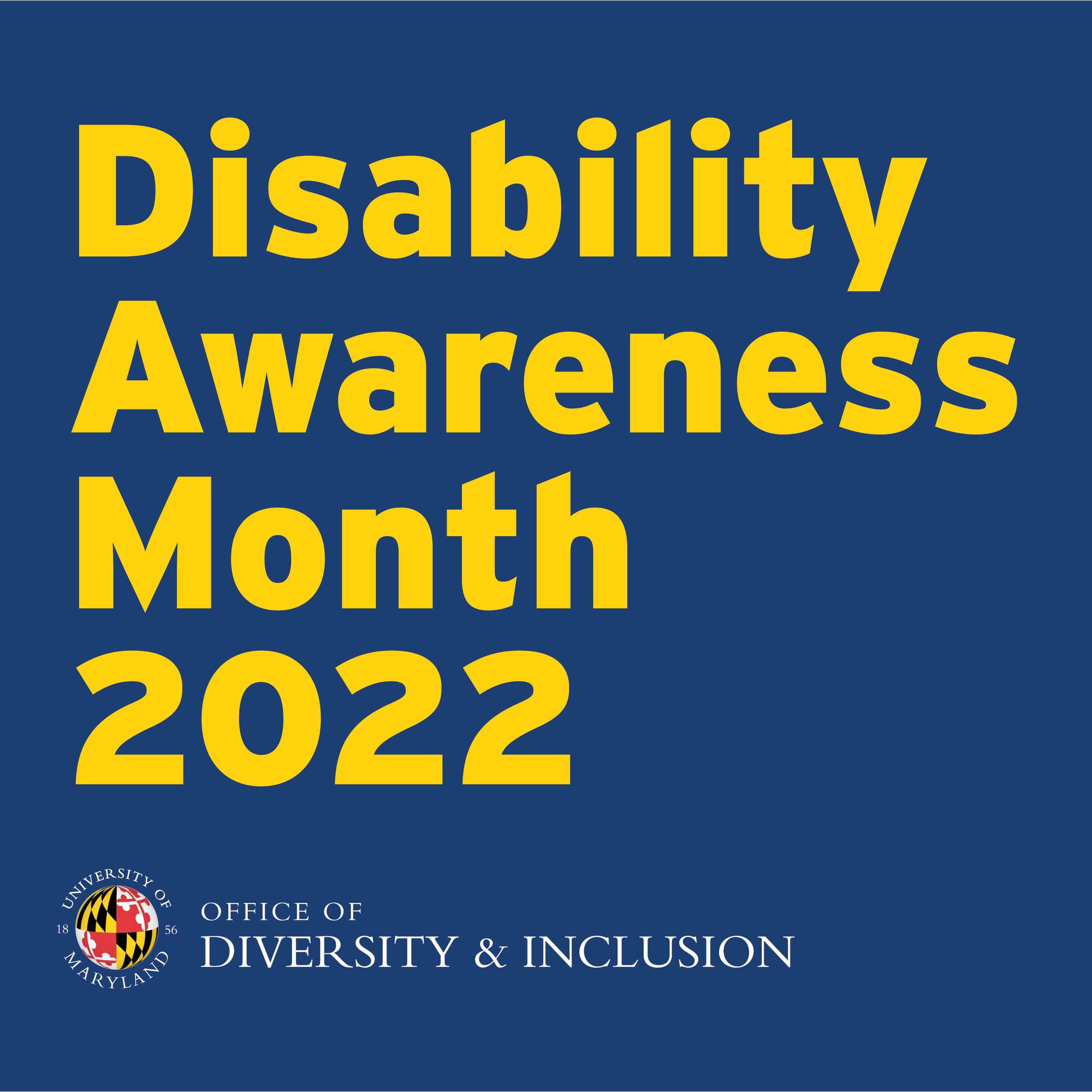 Text reading Disability Awareness Month 2022