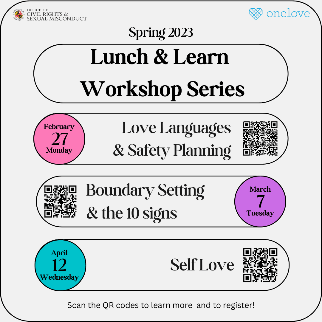 List of three spring 2023 lunch and learn workshops: Feb 27 - love languages and safety planning. March 8 - Boundary setting and the 10 signs. April 12 - Self Love.