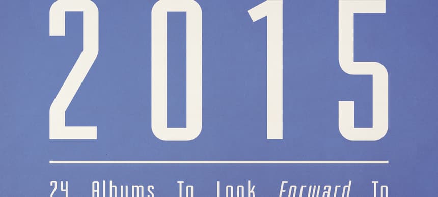 Upcoming Anticipated Albums 2015