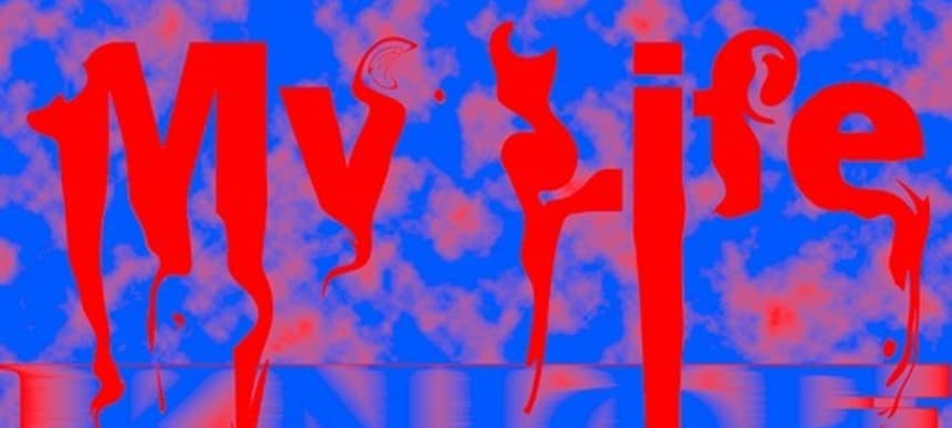 Without you my life would be boring