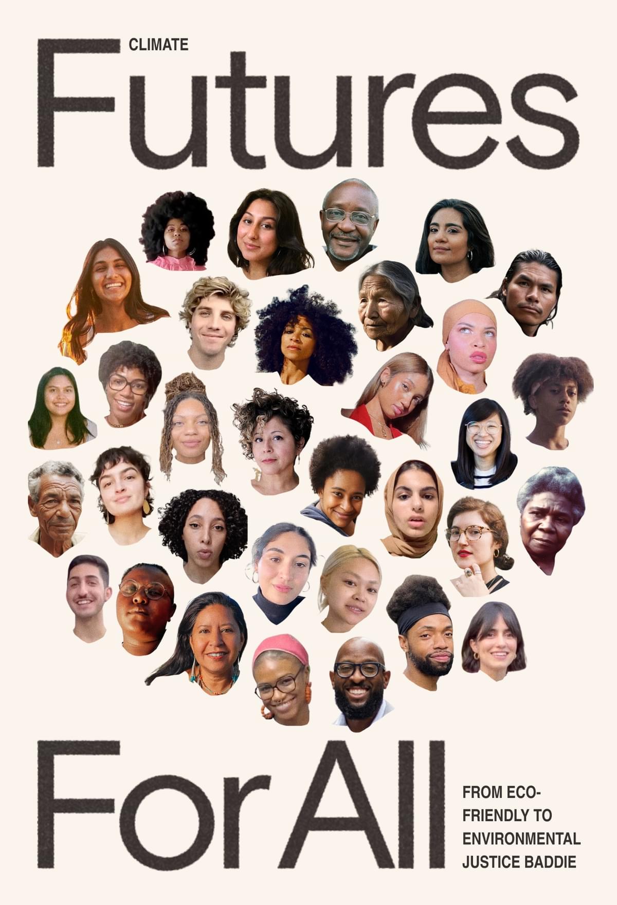 Climate futures for all. From eco-friendly to environmental justice baddie.