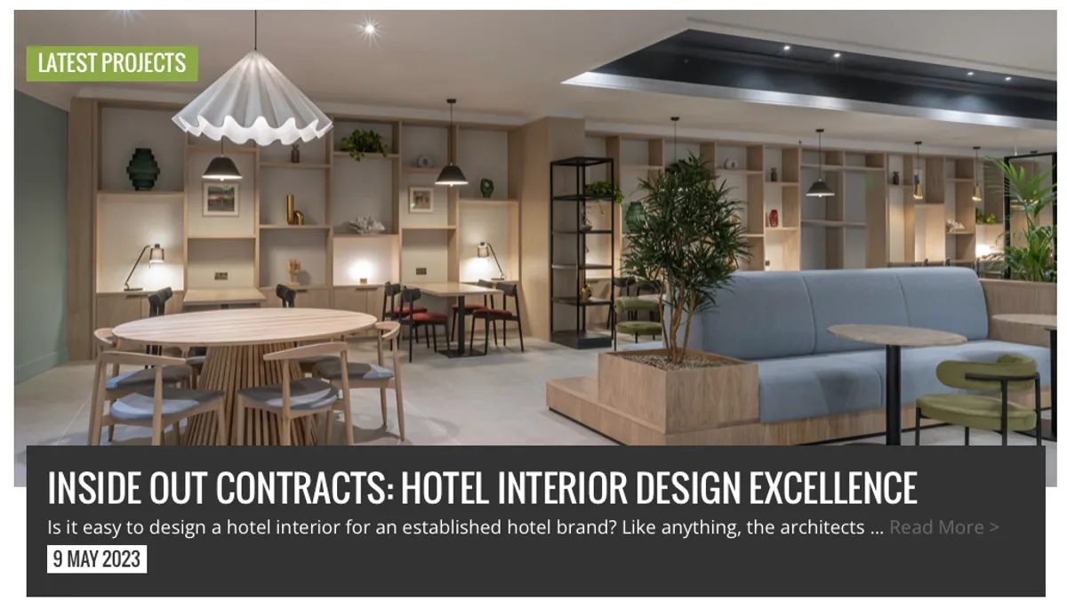 Design Insider Article. Hotel Interior Design Excellence