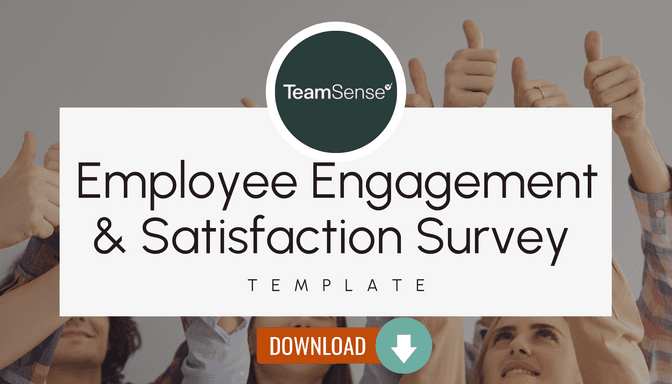 An image with text reading employee engagement and satisfaction survey template pdf download from TeamSense