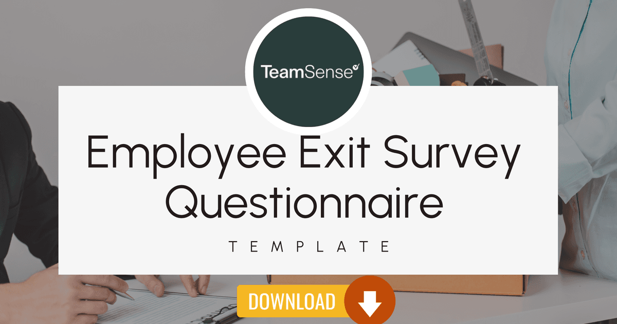 Free Employee Exit Interview Survey Template & Questions TeamSense