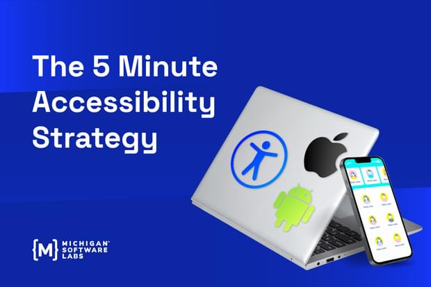 The 5 Minute Accessibility Strategy