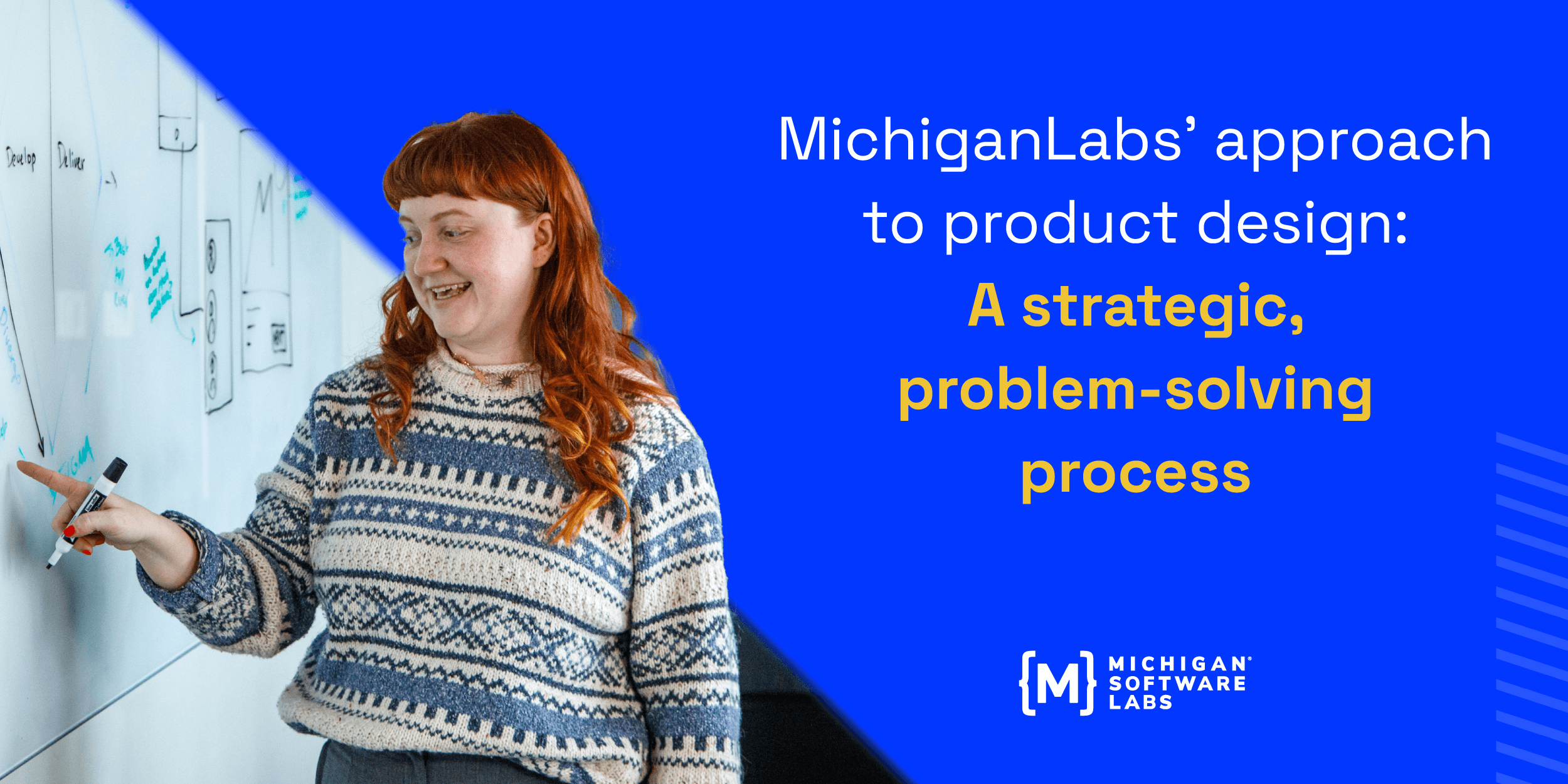 MichiganLabs’ approach to product design: A strategic, problem-solving process