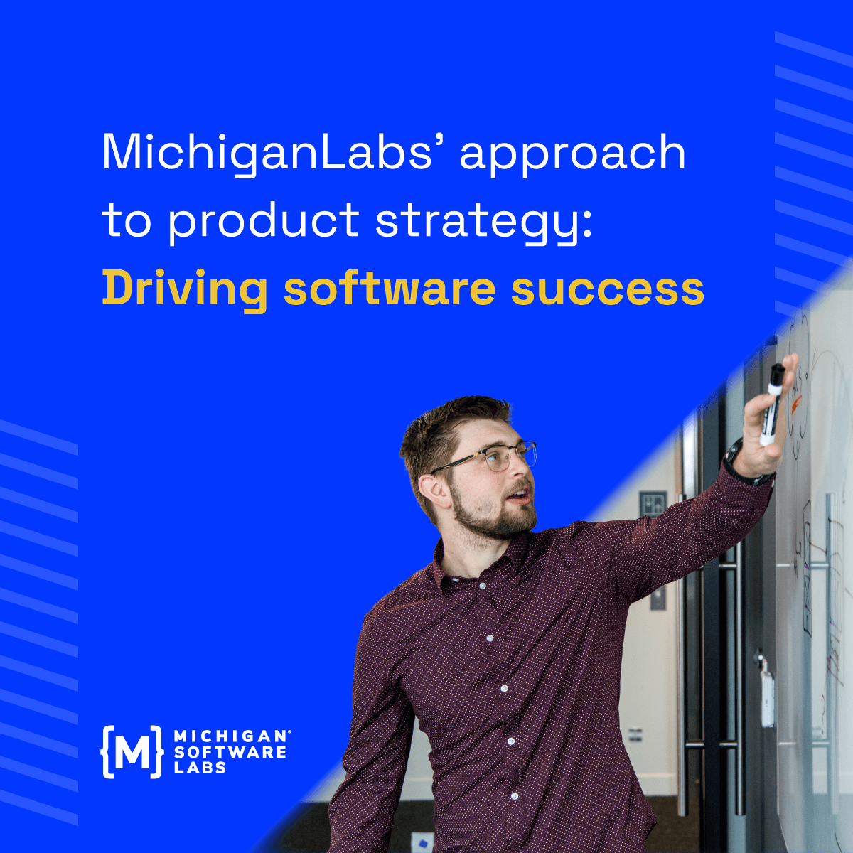 MichiganLabs’ approach to product strategy: Driving software success