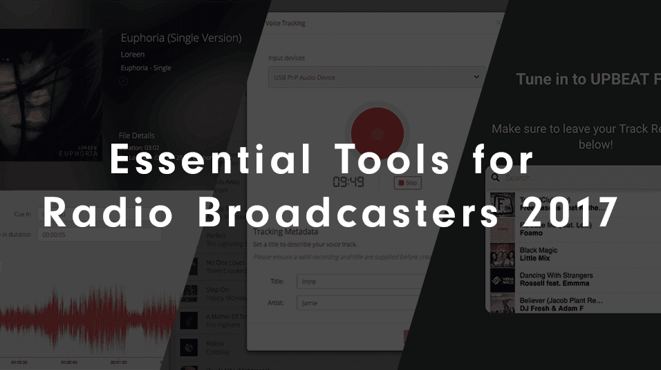 Essential Tools For Radio Broadcasters 2017 Roundup